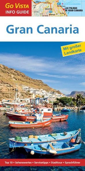 GO VISTA: Reiseführer Gran Canaria von Gawin,  Izabella, Schulze,  Dieter