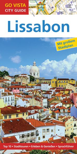 GO VISTA: Reiseführer Lissabon von Tobias,  Ruth