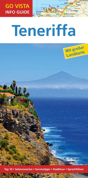 GO VISTA: Reiseführer Teneriffa von Benz,  Rita, Schell,  Ludwig