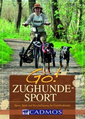 GO! Zughundesport von Dietze,  Gabi