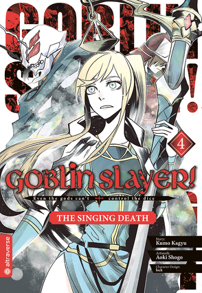 Goblin Slayer! The Singing Death 04 von Aoki,  Shogo, Christiansen,  Lasse Christian, Kagyu,  Kumo, lack