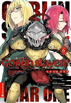 Goblin Slayer! Year One 06 von Adachi,  Shingo, Christiansen,  Lasse Christian, Kagyu,  Kumo, Kannatuki,  Noboru, Sakaeda,  Kento