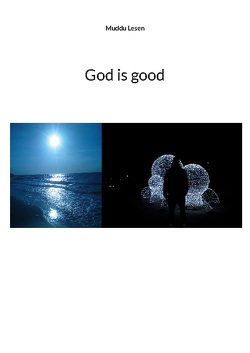 God is good von Lesen,  Muddu