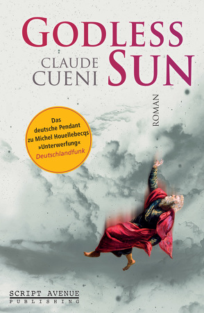 Godless Sun von Cueni,  Claude