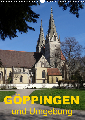 Göppingen und Umgebung (Wandkalender 2020 DIN A3 hoch) von u.a.,  KPH