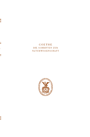 Goethe. Die Schriften zur Naturwissenschaft (Leopoldina) von Engelhardt,  Wolf von, Kuhn,  Dorothea, Troll,  Wilhelm, Wolf,  K. Lothar