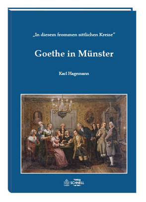 Goethe in Münster von Karl,  Hagemann