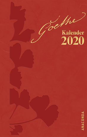 Goethe Kalender 2020 von John,  Waltraud