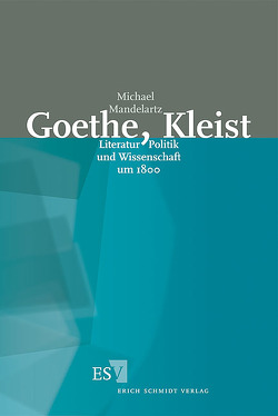 Goethe, Kleist von Mandelartz,  Michael