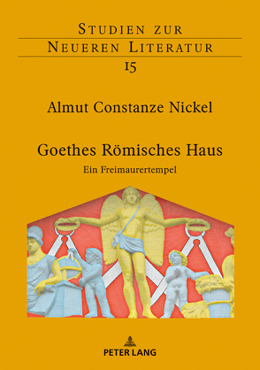 Goethes Römisches Haus von Nickel,  Almut Constanze