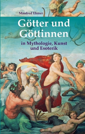 Götter und Göttinnen von Ehmer,  Manfred