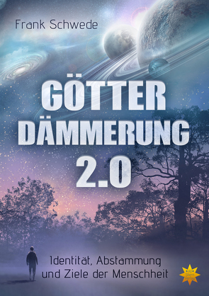 Götterdämmerung 2.0 von Schwede,  Frank