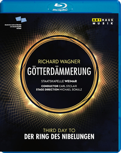 Götterdämmerung von Foster,  Catherine, Hoff,  Mario, Mészár,  Renatus, Möwes,  Tomas, Schmittberg,  Norbert, St. Clair,  Carl, Wagner,  Richard, Weissmann,  Nadine, Zumbült,  Marietta