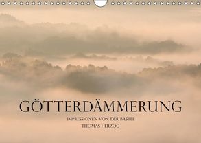 Götterdämmerung (Wandkalender 2018 DIN A4 quer) von Herzog,  Thomas, www.bild-erzaehler.com