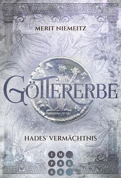 Göttererbe 2: Hades‘ Vermächtnis von Niemeitz,  Merit