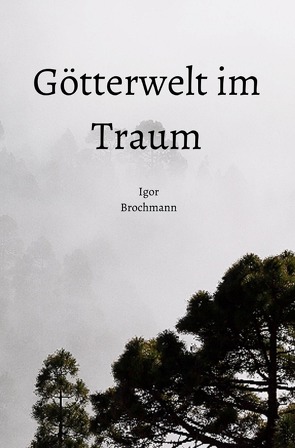 Götterwelt im Traum von Brochmann,  Igor