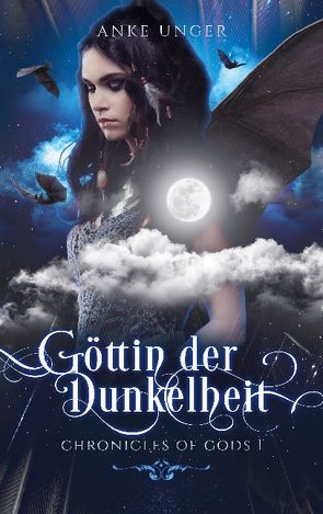 Göttin der Dunkelheit von Unger,  Anke