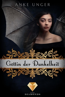 Göttin der Dunkelheit (Die Chroniken der Götter 1) von Unger,  Anke