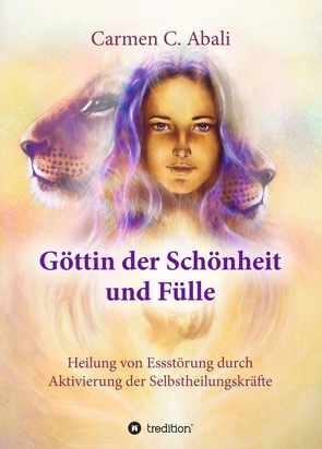 Göttin der Schönheit und Fülle von Abali,  Carmen C.