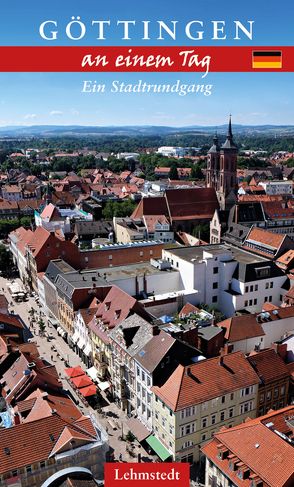 Göttingen an einem Tag von Böttger,  Steffi