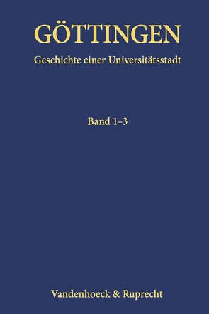 Göttingen – Geschichte einer Universitätsstadt von Denecke,  Dietrich, Kühn,  Helga-Maria