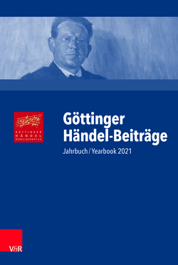 Göttinger Händel-Beiträge, Band 22 von Brodmann,  Viviane, Kollath,  Lea, Lütteken,  Laurenz, Ramming,  Teresa Cäcilia, Rechenberg,  Andrea, Reich,  Franziska, Reißfelder,  David, Sandberger,  Wolfgang, Sors,  Anne-Katrin