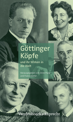 Göttinger Köpfe von Bartenstein,  Felix, Bebnowski,  David, Caspari,  Severin, Geiges,  Lars, Gmeiner,  Jens, Hiemann,  Roland, Klatt,  Johanna, Lorenz,  Robert, Lühmann,  Michael, Marg,  Stine, Michelsen,  Danny, Micus,  Matthias, Rahlf,  Katharina, Rugenstein,  Jonas, Wagner,  Andreas, Walter,  Franz, Werwath,  Christian, Wochnik,  Benjamin