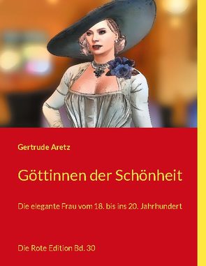 Göttinnen der Schönheit von Aretz,  Gertrude