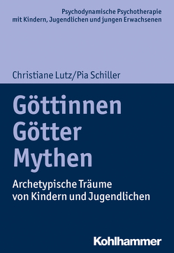 Göttinnen, Götter, Mythen von Burchartz,  Arne, Hopf,  Hans, Lutz,  Christiane, Schiller,  Pia