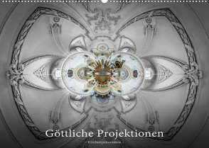 Göttliche Projektionen – Kirchenpanoramen (Wandkalender 2022 DIN A2 quer) von Christen,  Ernst