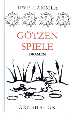 Götzenspiele von Lammla,  Uwe