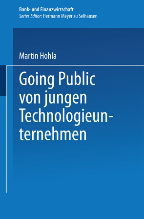 Going Public von jungen Technologieunternehmen von Hohla,  Martin