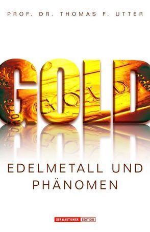 Gold von Utter,  Thomas F.