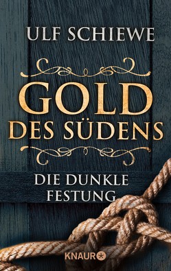 Gold des Südens 4 von Schiewe,  Ulf