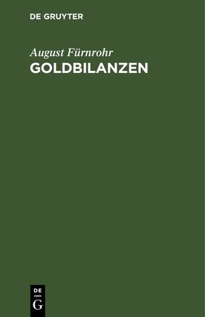 Goldbilanzen von Fürnrohr,  August