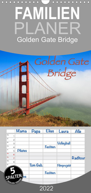 Familienplaner Golden Gate Bridge (Wandkalender 2022 , 21 cm x 45 cm, hoch) von Wigger,  Dominik