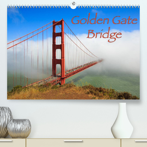 Golden Gate Bridge (Premium, hochwertiger DIN A2 Wandkalender 2022, Kunstdruck in Hochglanz) von Wigger,  Dominik