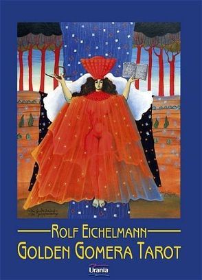 Golden Gomera Tarot von Eichelmann,  Rolf