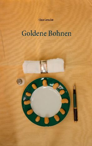 Goldene Bohnen von Levacher,  Claus