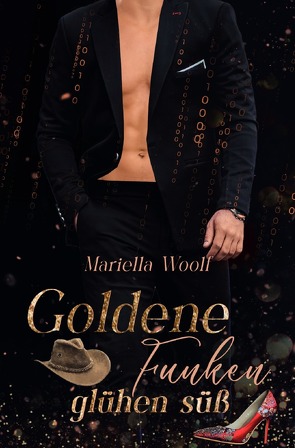 Goldene Funken glühen süß von Woolf,  Mariella