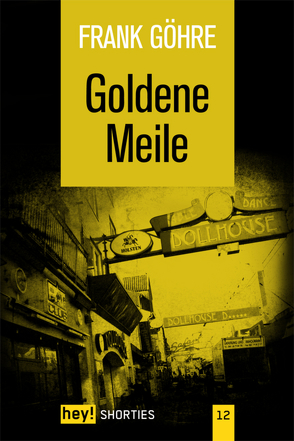 Goldene Meile von Göhre,  Frank