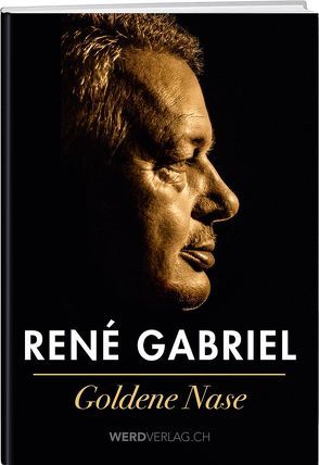 Goldene Nase von Gabriel,  René