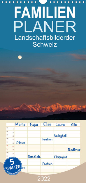 Familienplaner Goldene Stunde – Landschaftsbilder der Schweiz (Wandkalender 2022 , 21 cm x 45 cm, hoch) von Wahli,  Thomas