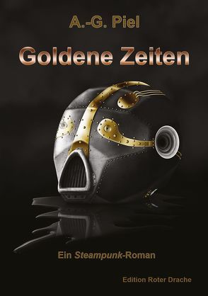 Goldene Zeiten von Piel,  A.-G.