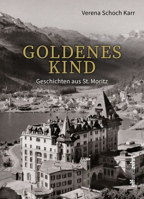 Goldenes Kind von Schoch Karr,  Verena