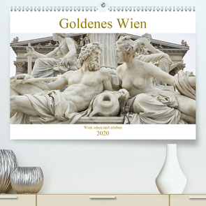 Goldenes Wien (Premium, hochwertiger DIN A2 Wandkalender 2020, Kunstdruck in Hochglanz) von Riedmiller,  Andreas