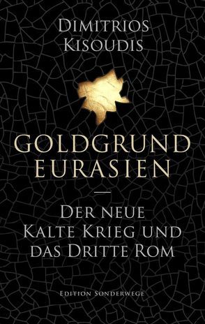 Goldgrund Eurasien von Kisoudis,  Dimitrios