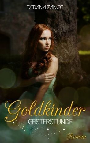 Goldkinder 2 von Zanot,  Tatjana