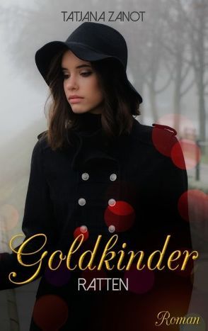 Goldkinder 3 von Zanot,  Tatjana