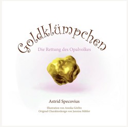 Goldklümpchen von Specovius,  Astrid